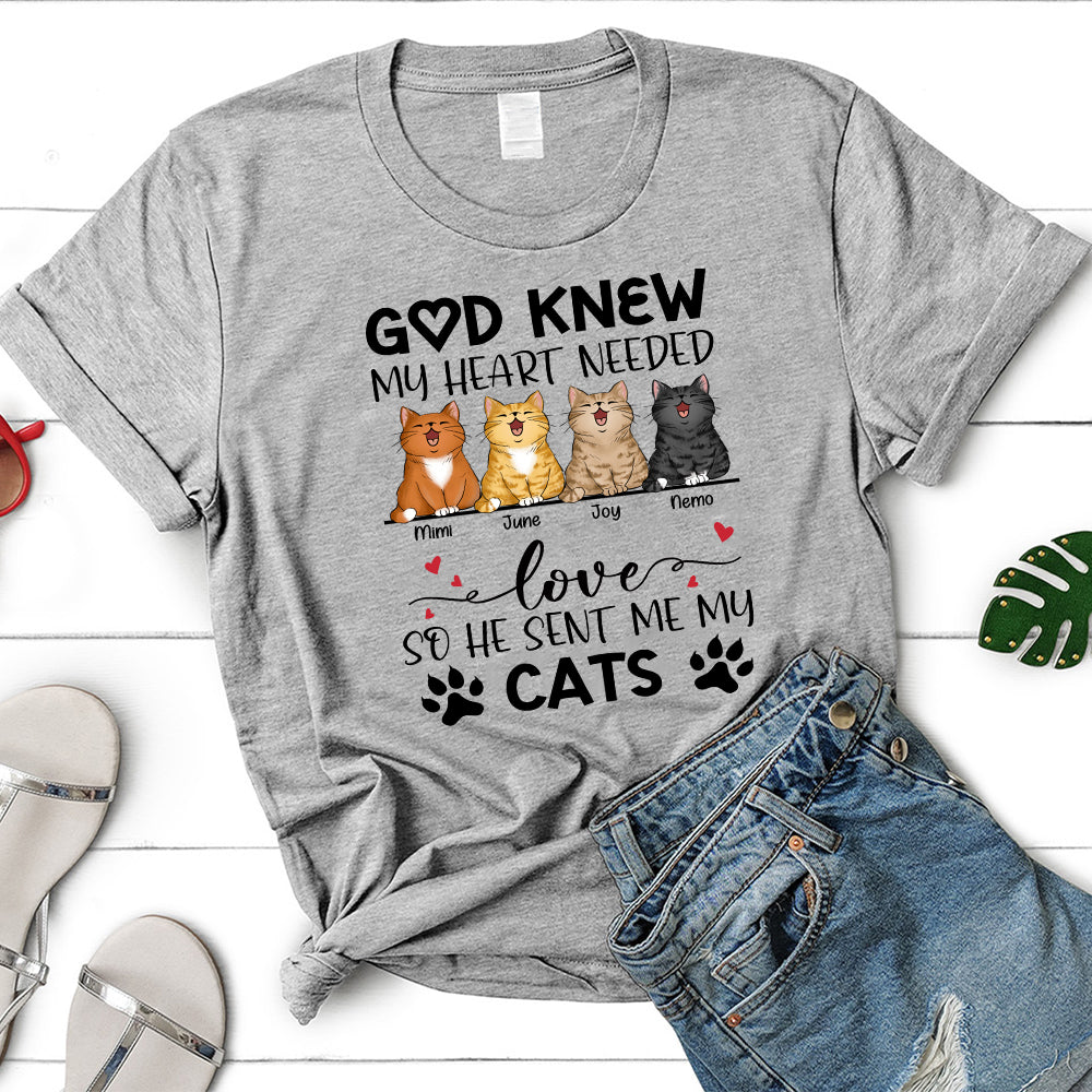 God Knew My Heart Needed Love So He Sent Me Cats T-Shirt - Image 3