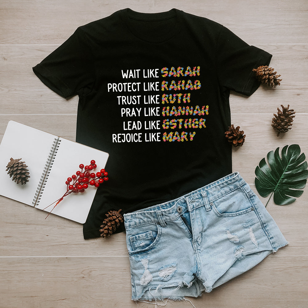 Wait Like Sarah Protect Like Rahab Trust Like Ruth Pray Like Hannah T-Shirt - Image 3