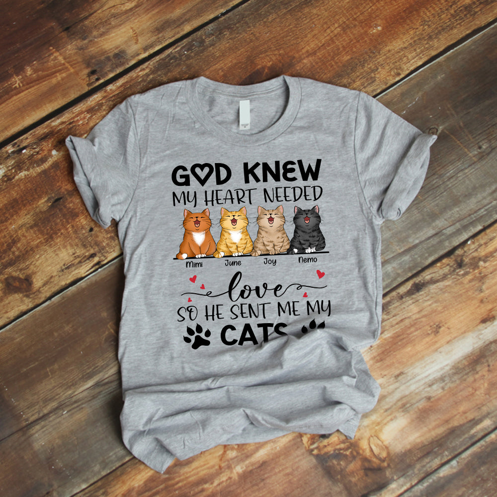 God Knew My Heart Needed Love So He Sent Me Cats T-Shirt - Image 4