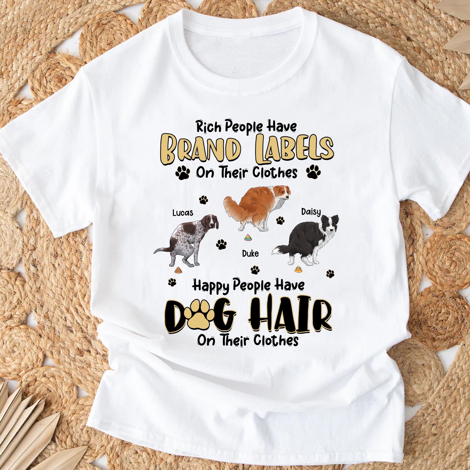 Funny Dog Rich People Have Brand Labels T-Shirt - Image 3