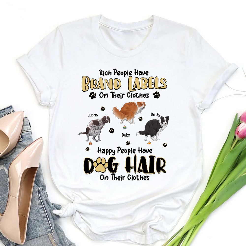 Funny Dog Rich People Have Brand Labels T-Shirt - Image 2