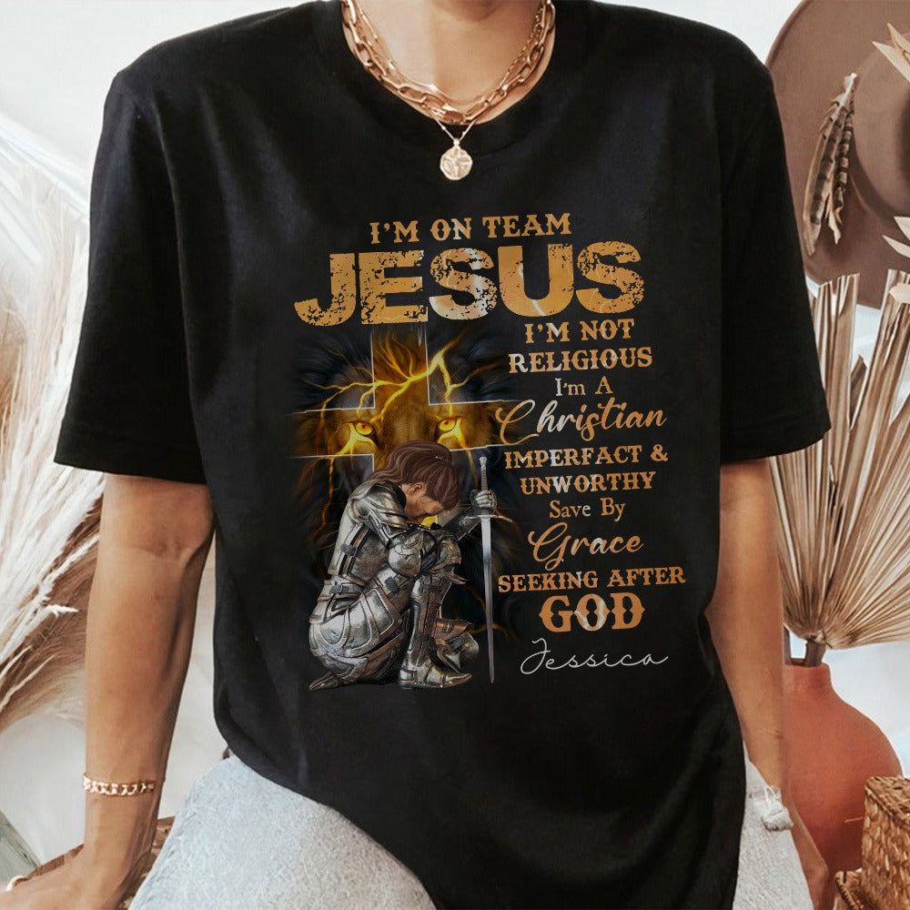 Warrior Of God I Am On Team Jesus I'm Not Religious I Am A Christian T-Shirt - Image 2