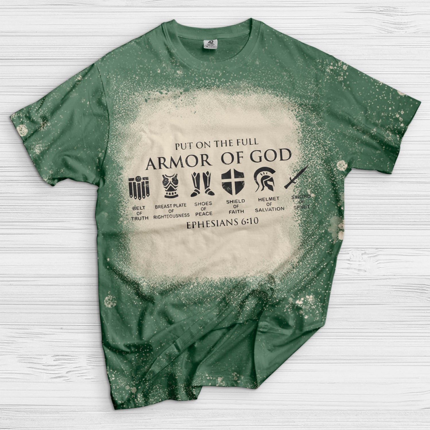 Put on The Full Armor of God Bleached T-Shirt - Image 11