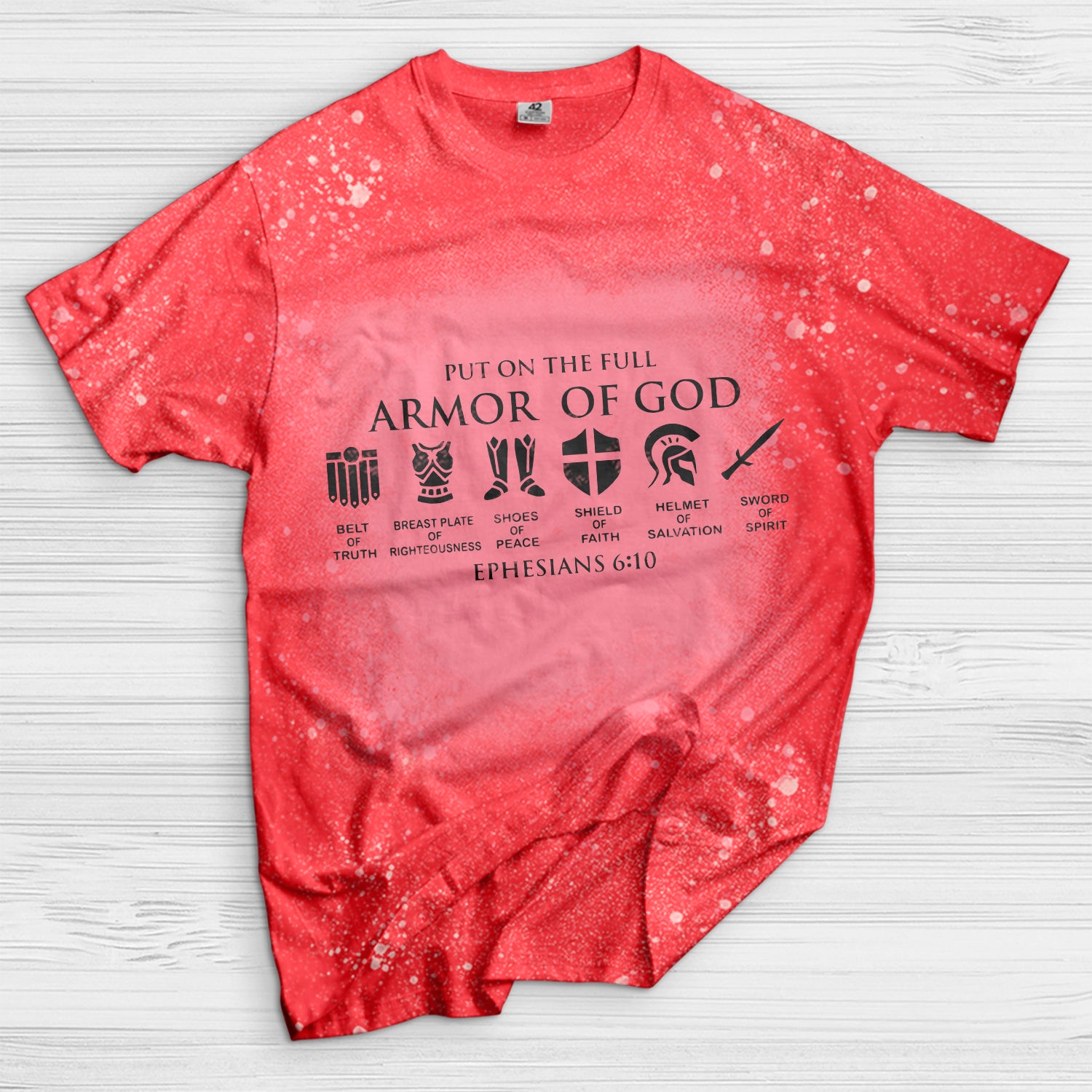 Put on The Full Armor of God Bleached T-Shirt - Image 3