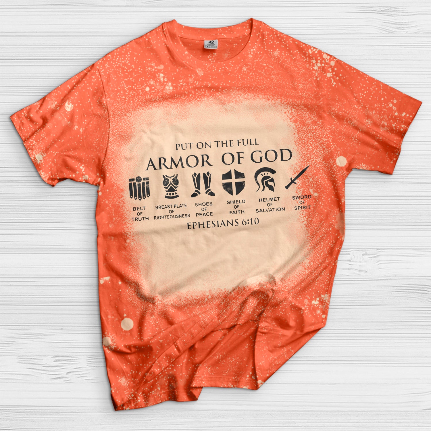 Put on The Full Armor of God Bleached T-Shirt - Image 6