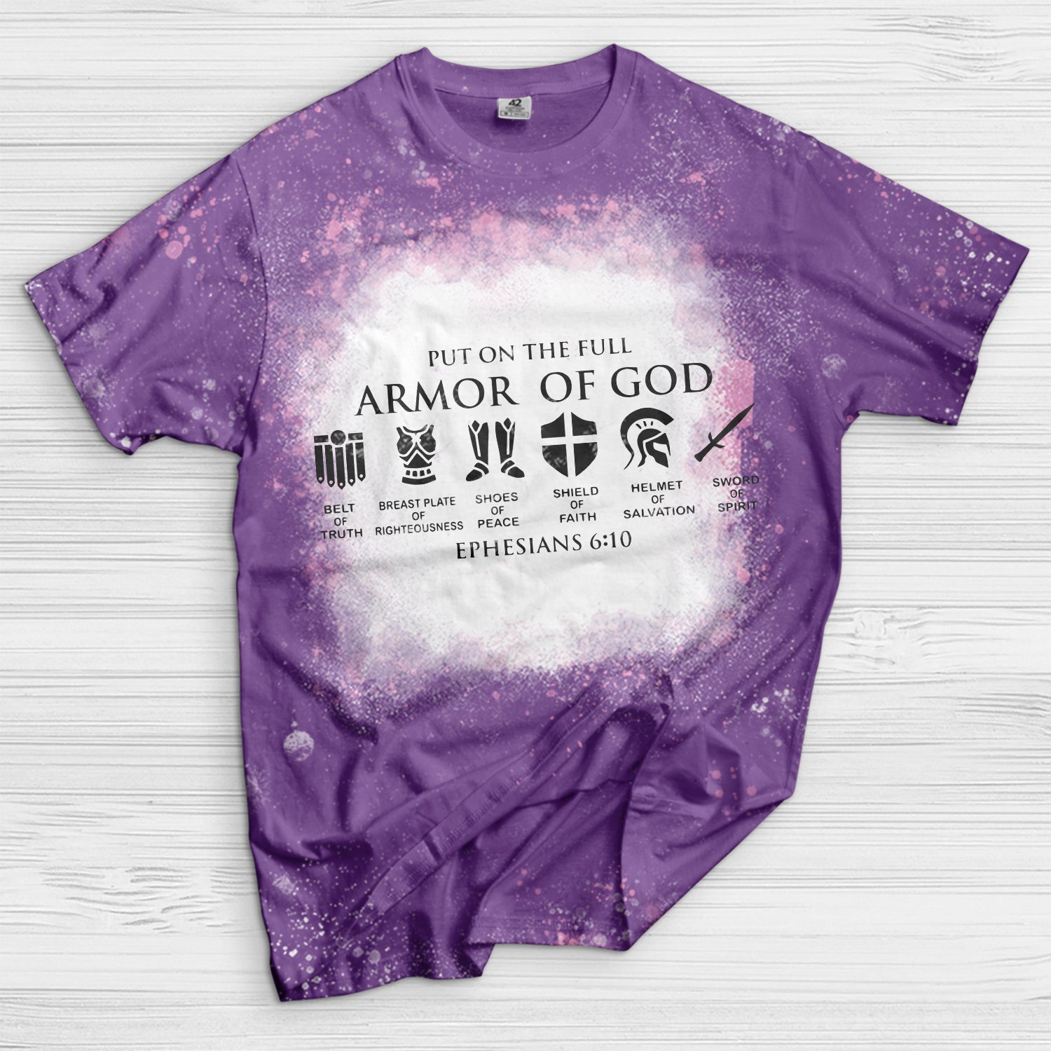 Put on The Full Armor of God Bleached T-Shirt - Image 7