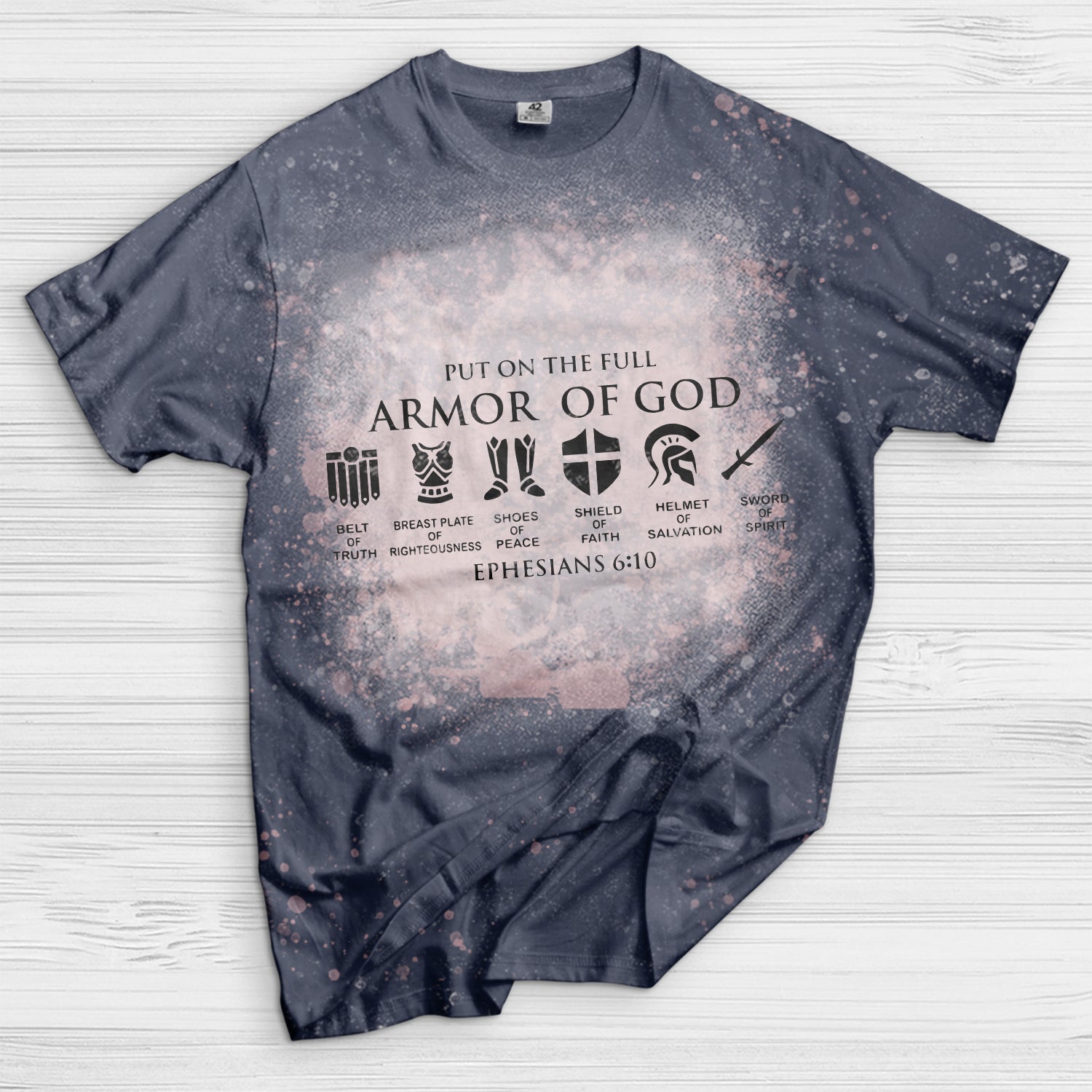 Put on The Full Armor of God Bleached T-Shirt - Image 8