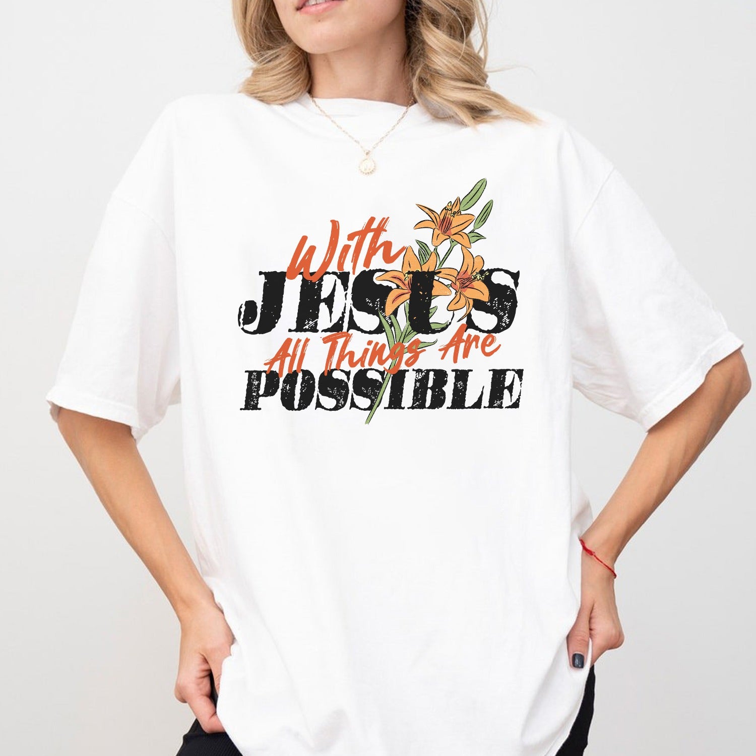 Custom Birth Month Flower With Jesus All Things Are Possible - Gift For Christian T-Shirt