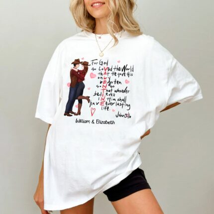 Custom Cowboy Couple, For God So Loved The World John 3:16 - God's Valentine T-Shirt