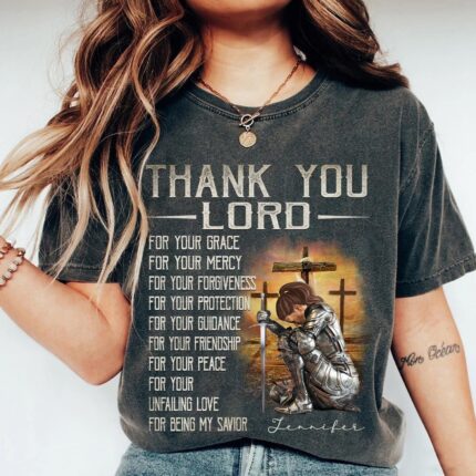 Custom Warrior Of God Thank You Lord For Your Grace - Gift For Christian T-Shirt