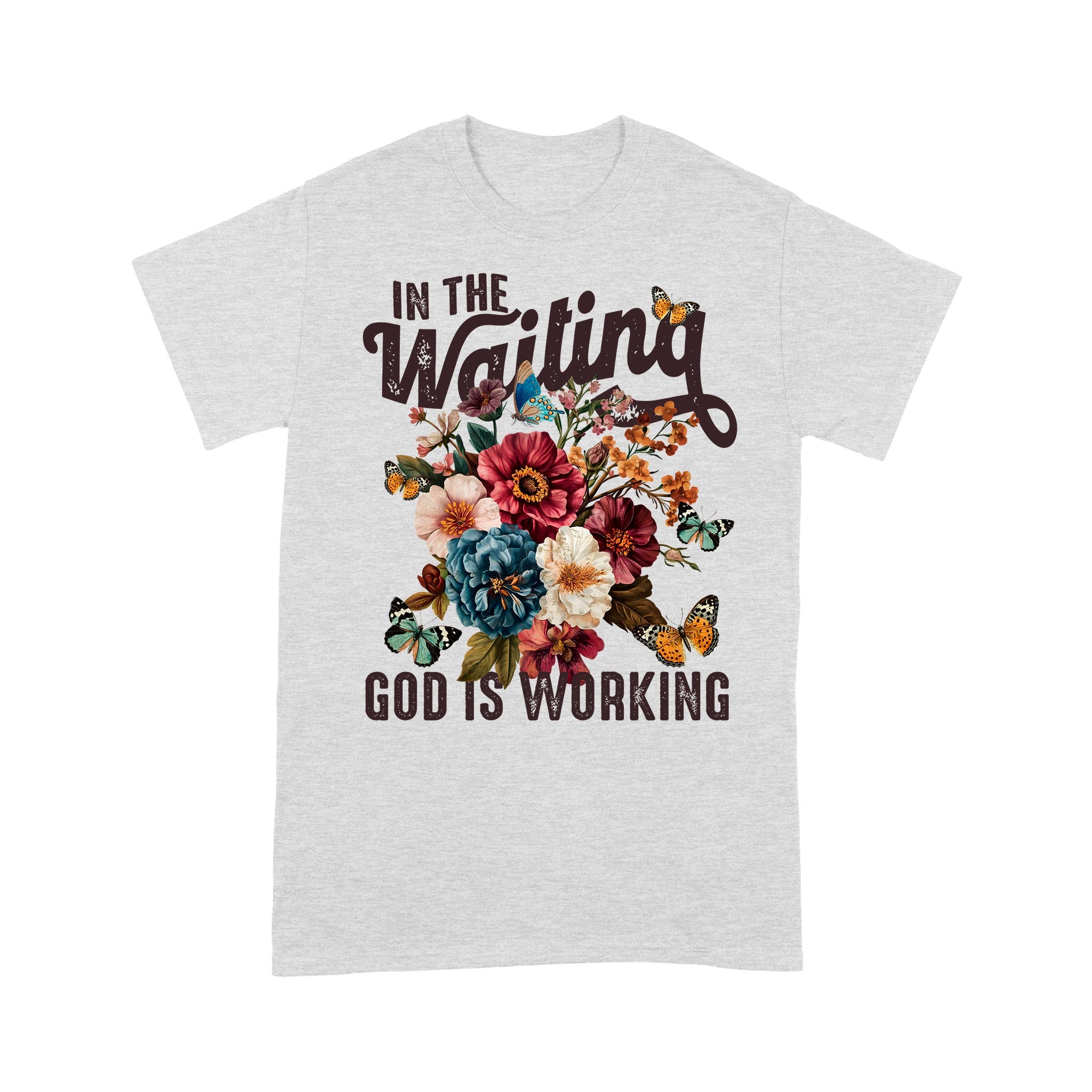 In The Waiting God Is Working T-Shirt, Vintage Floral Christian T-Shirt - Image 14