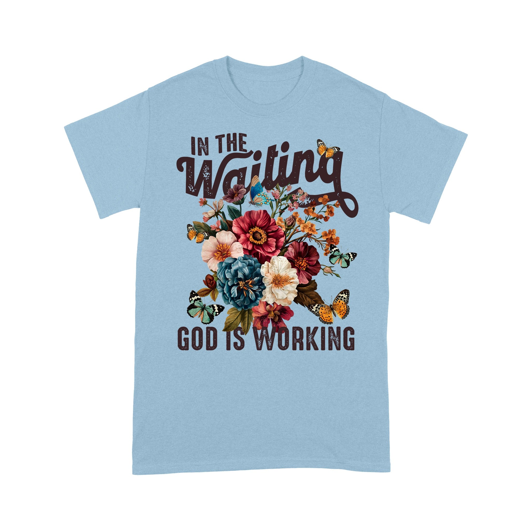In The Waiting God Is Working T-Shirt, Vintage Floral Christian T-Shirt - Image 15