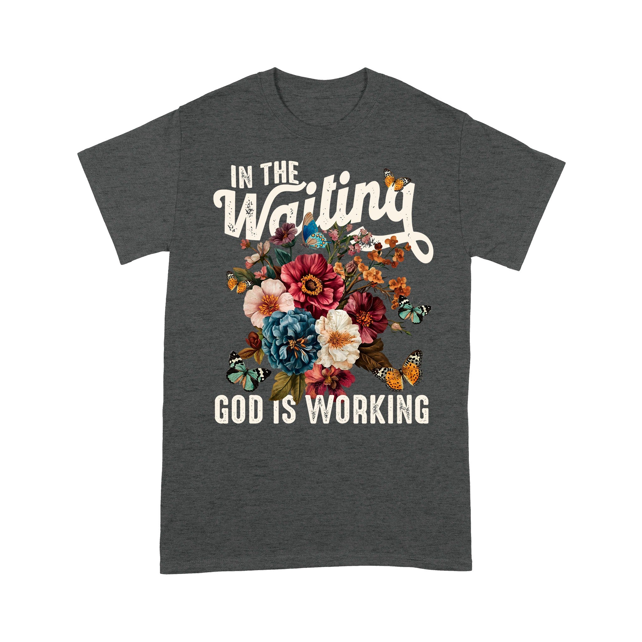 In The Waiting God Is Working T-Shirt, Vintage Floral Christian T-Shirt - Image 11