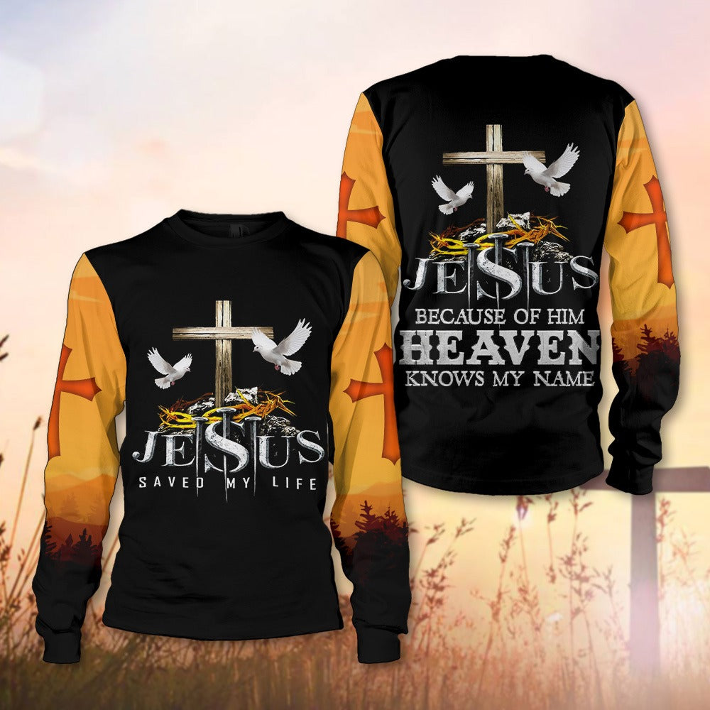 Jesus Because Of Him Heaven Knows My Name 3D All Over Print T-Shirt And Hoodie - Image 5
