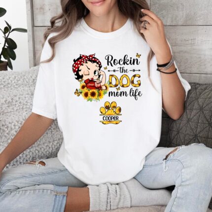 Dog Mom, Rockin The Dog Mom Life T-Shirt