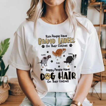 Funny Dog Rich People Have Brand Labels T-Shirt