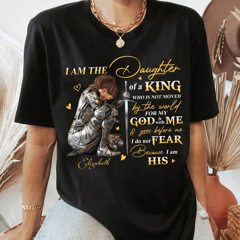 God Woman Warrior, I Am The Daughter Of The King, Do Not Fear Because I Am His T-Shirt - Image 7
