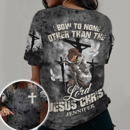 Warrior Of God I Bow To None Other Than The Lord 3D All Over Print T-Shirt And Hoodie