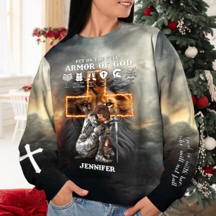 Woman Warrior God Is With Her, Armor Of God Ephesians 6-10 3D All Over Print T-Shirt And Hoodie