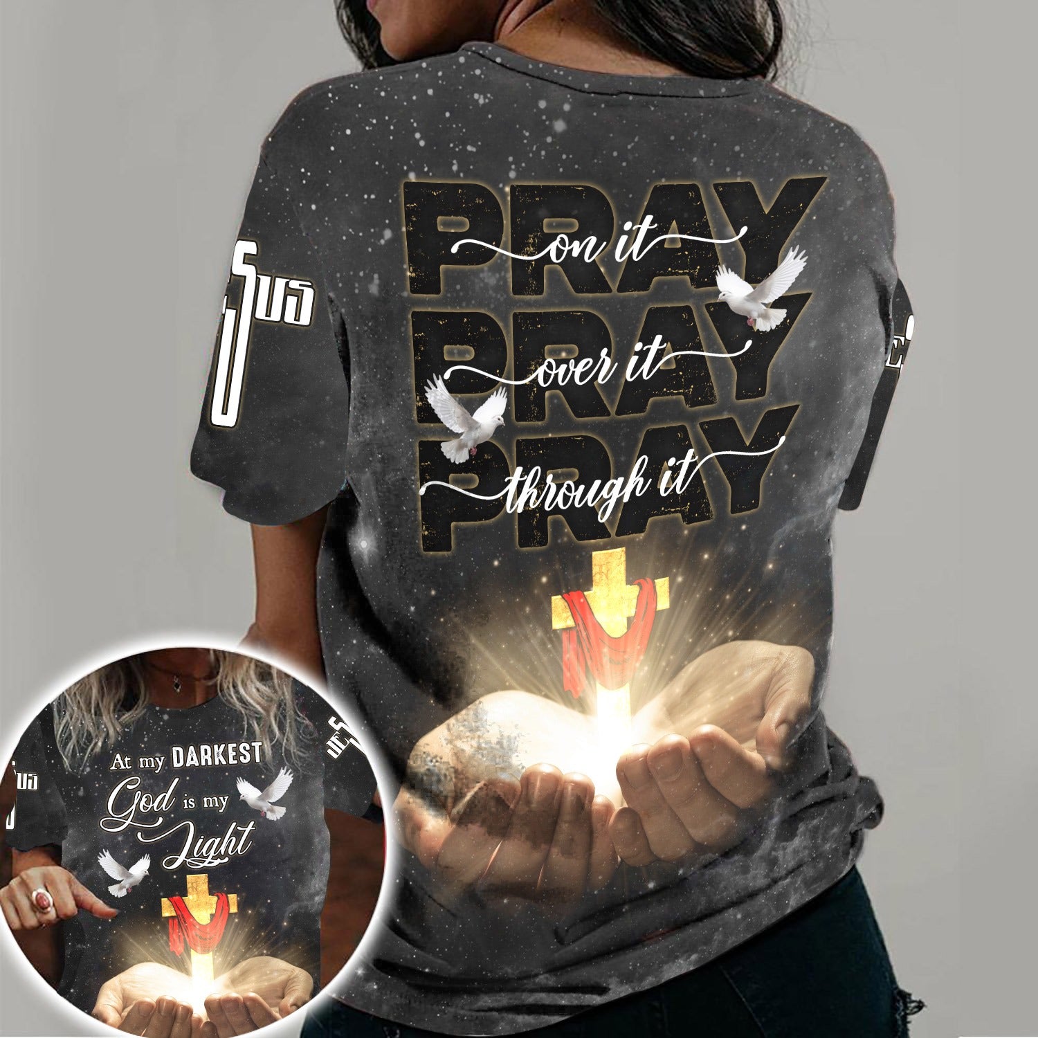Pray On It Pray Over It Pray Through It, At My Darkest God Is My Light 3D All Over Print T-Shirt And Hoodie