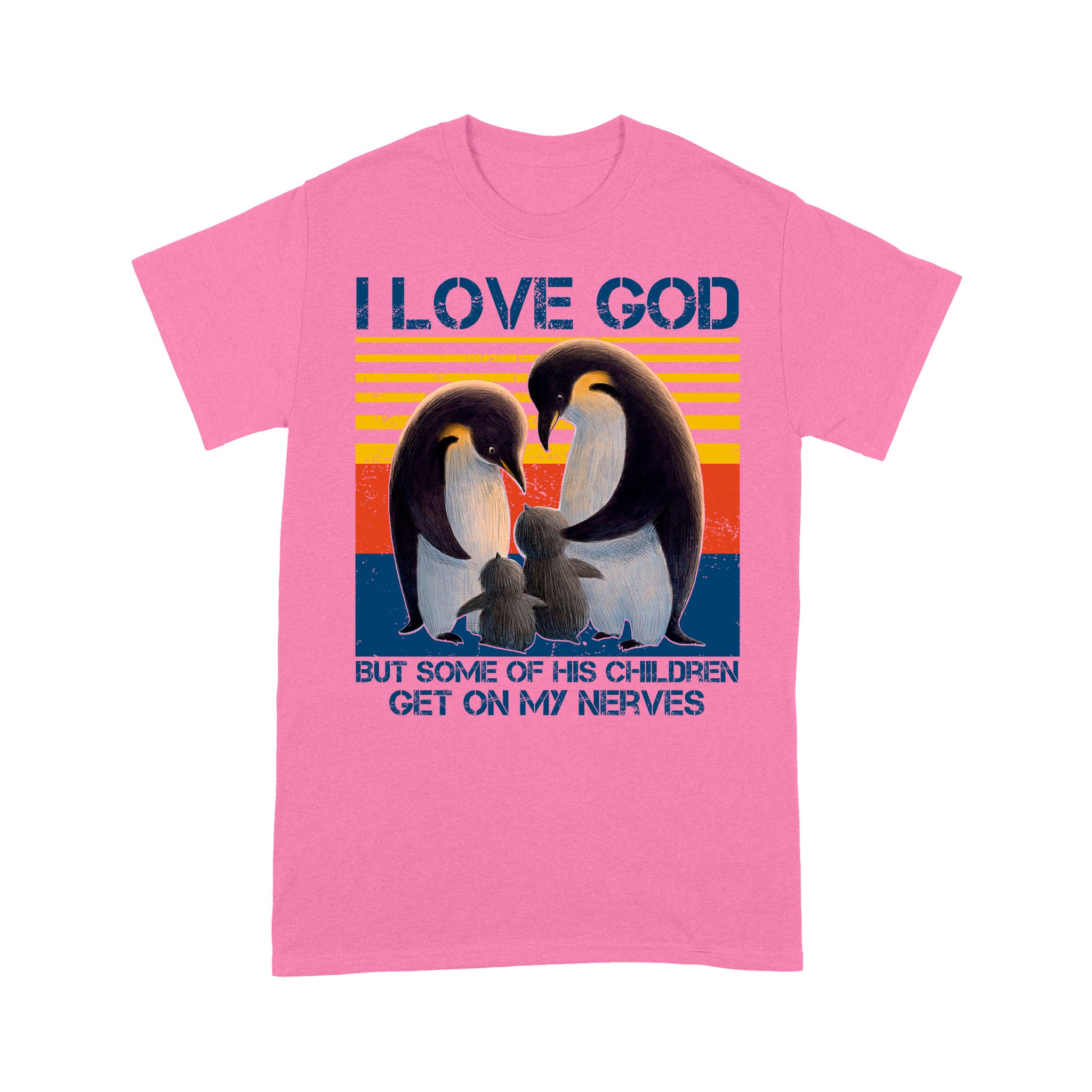 I Love God But Some Of His Children Get On My Nerves Penguins - Standard T-Shirt - Image 5