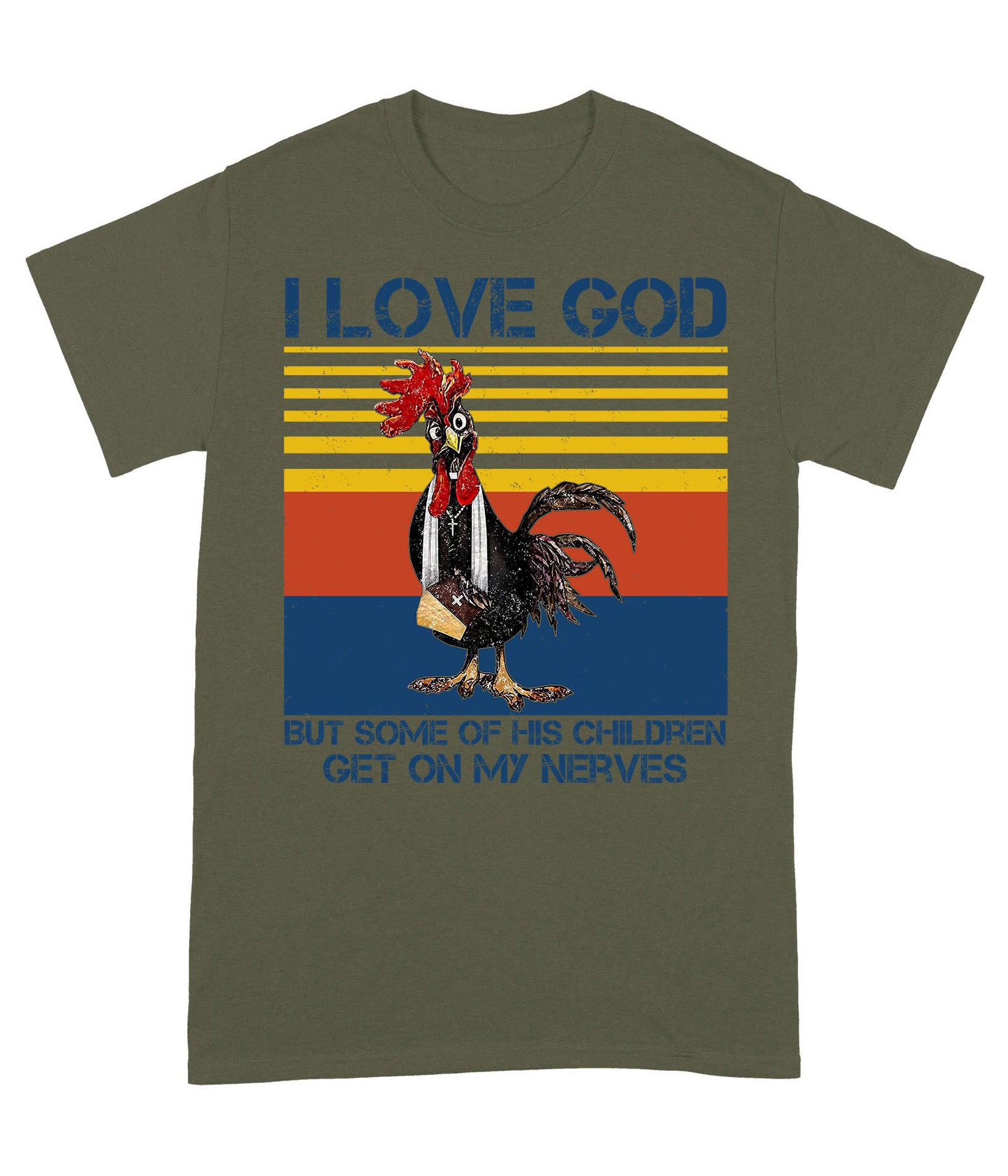I Love God But Some of His Children Get On My Nerves - Standard T-Shirt - Image 11
