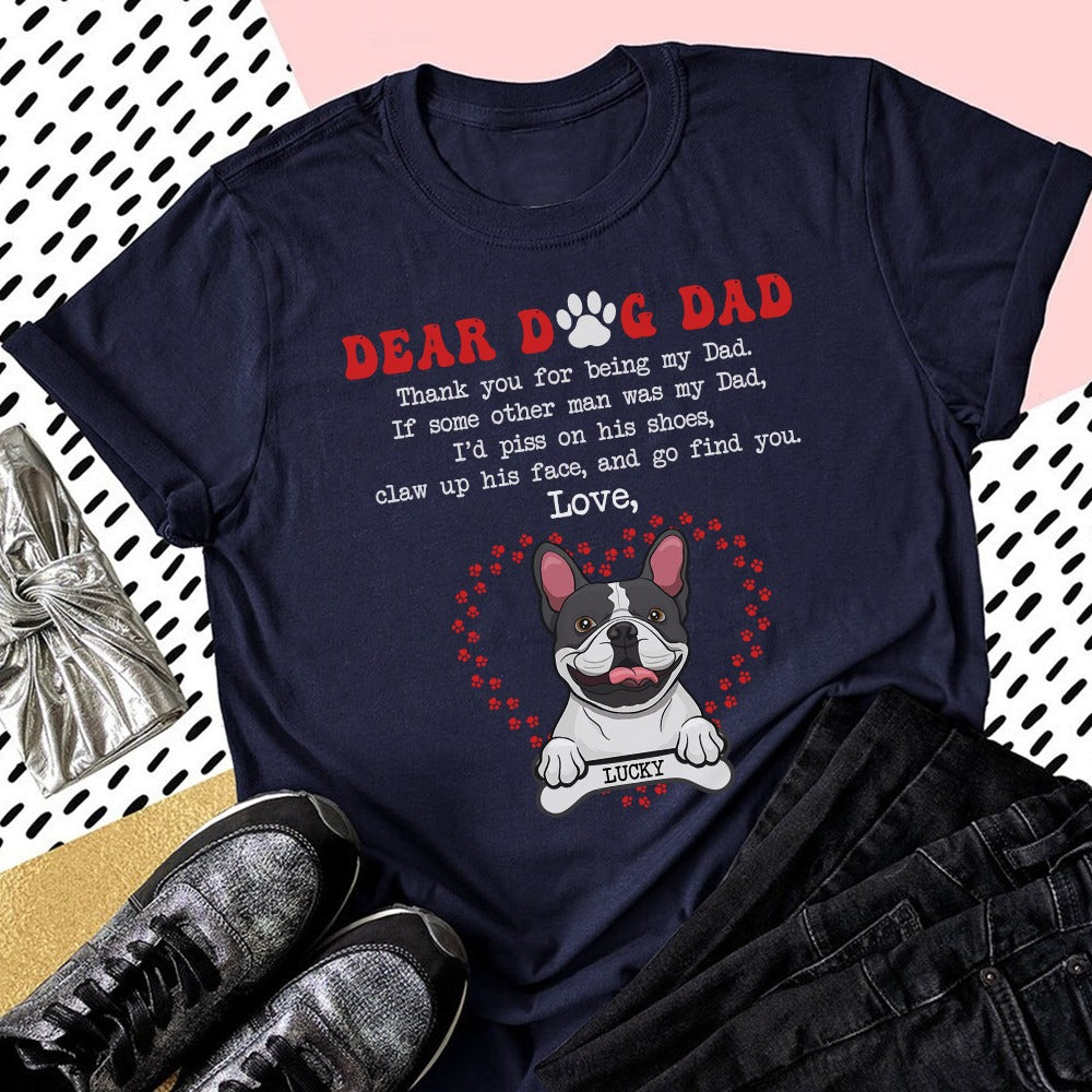Dear Dog Dad Thank You For Being My Dad T-Shirt - Image 3