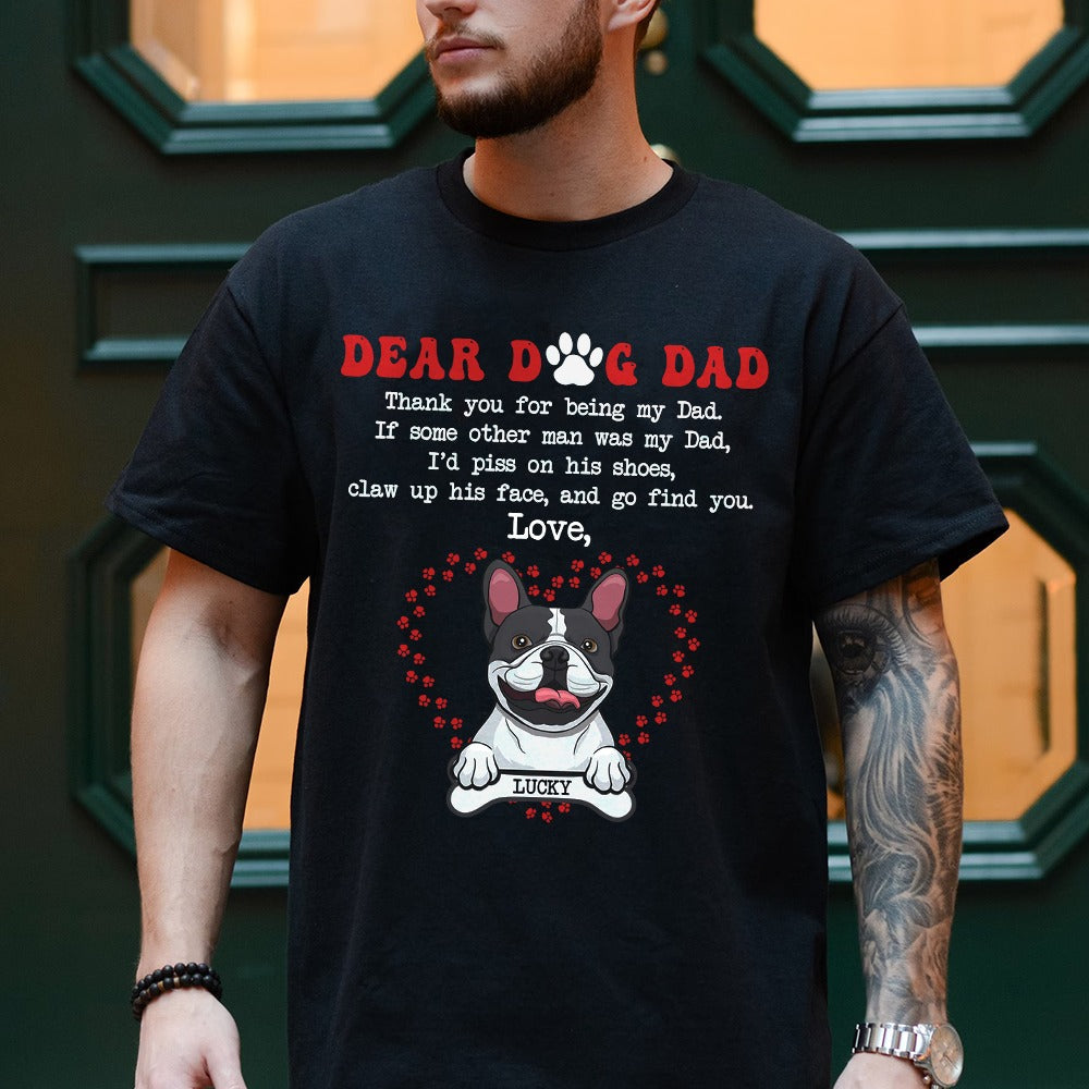 Dear Dog Dad Thank You For Being My Dad T-Shirt - Image 4