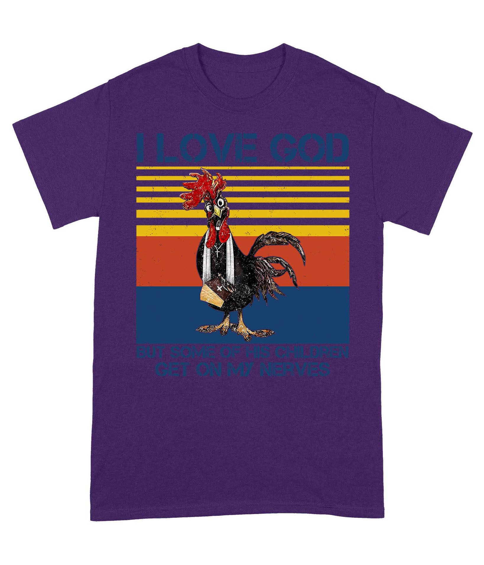I Love God But Some of His Children Get On My Nerves - Standard T-Shirt - Image 5