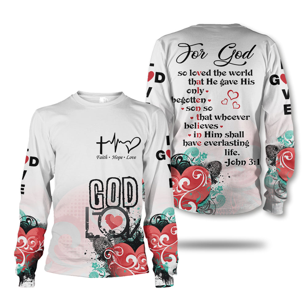 John 3:16 For God So Loved The World That He Gave His Son 3D All Over Print T-Shirt And Hoodie - Image 2
